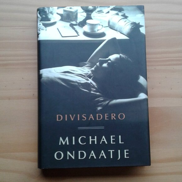Divisadero By Michael Ondaatje Hardcover - Picture 1 of 9